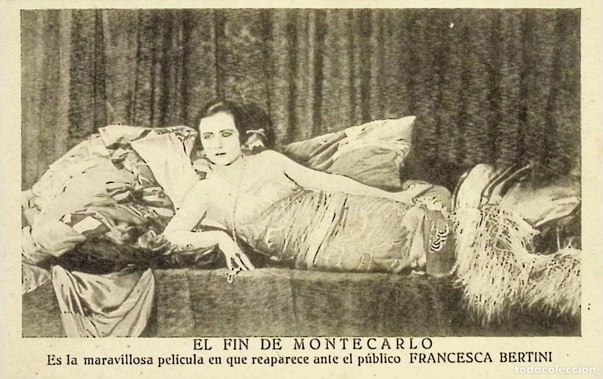Cinema: EL FIN DE MONTECARLO. FRANCESCA BERTINI. PATH&Eacute; CINEMA. MUNDIAL FILM.