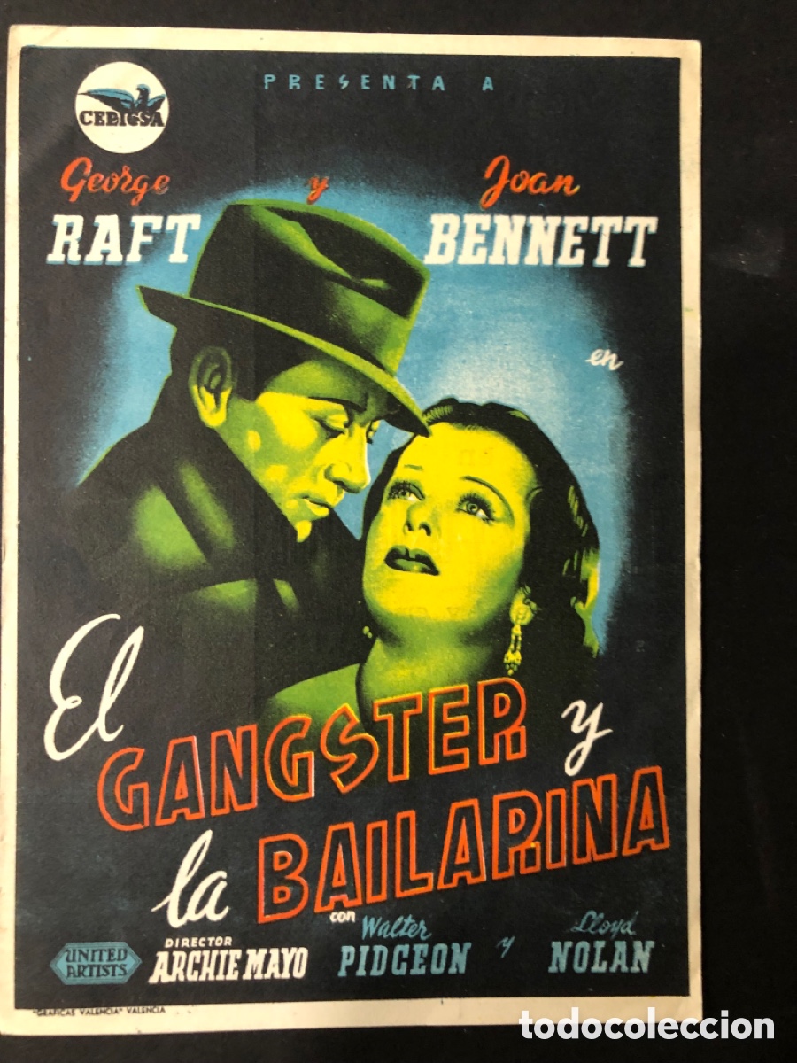 Cine: Programa el gangster y la bailarina George Raft con publicidad cinema Rialto A10