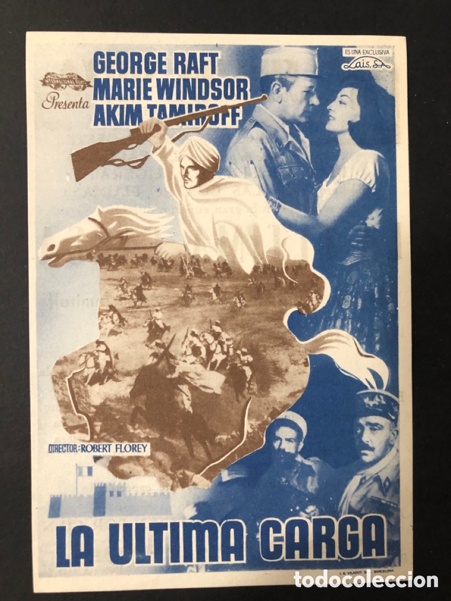 Folhetos de m&atilde;o de filmes antigos de cinema: Programa la &uacute;ltima carga George Raft con publicidad cinema Goya zaragoza A10