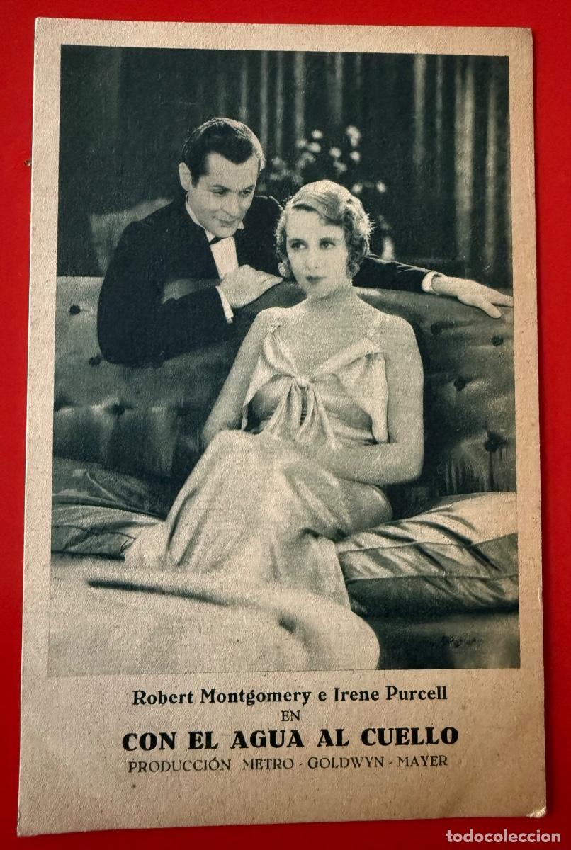 Folhetos de m&atilde;o de filmes antigos de cinema: PROGRAMA DE CINE CON EL AGUA AL CUELLO,ROBERT MONTGOMERY,IRENE PURCELL,A&Ntilde;OS 30&acute;S