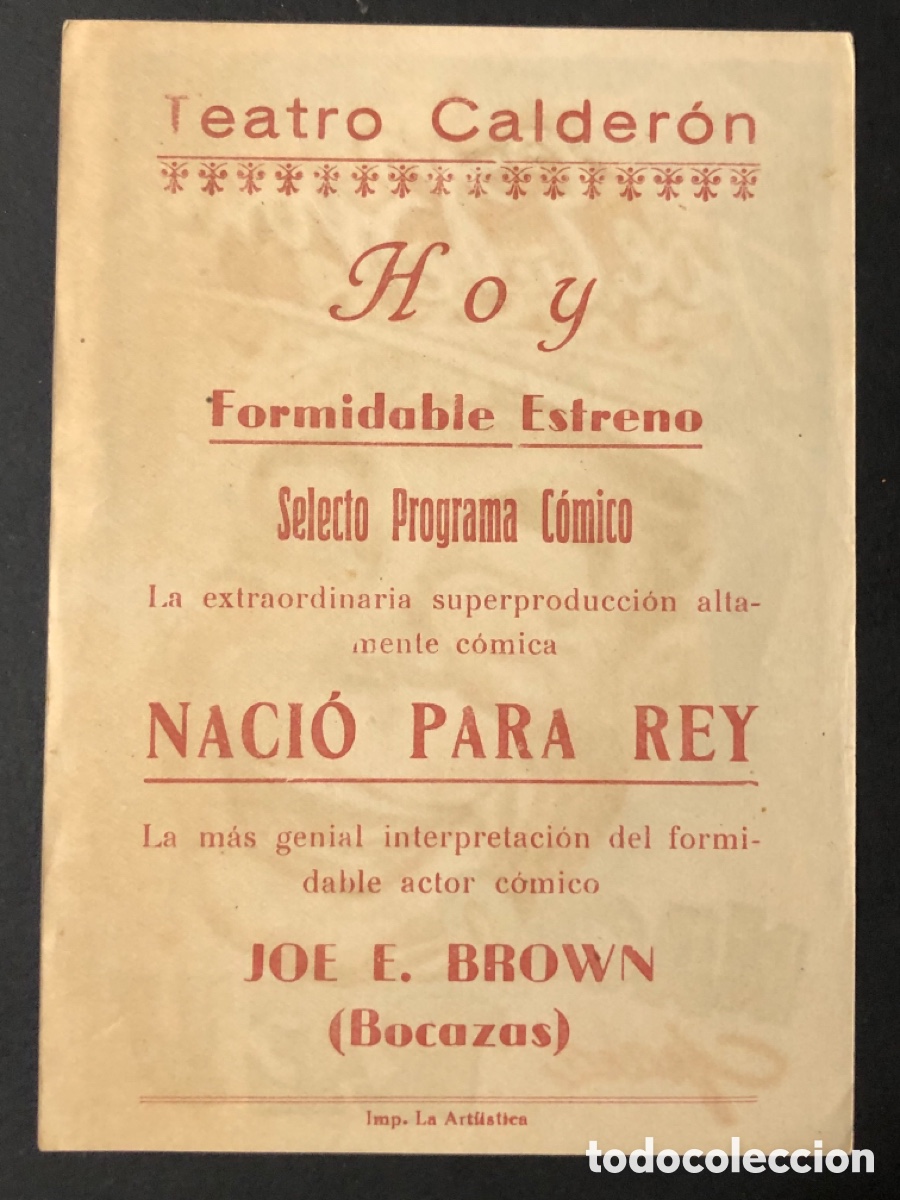 Cine: Programa naci&oacute; para rey Joe E Brown con publicidad teatro Calder&oacute;n A10 - Foto 2