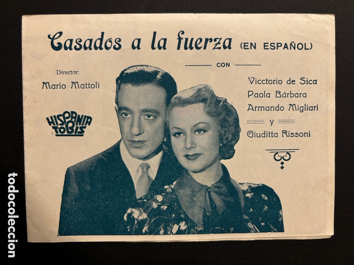  Foglietti di film di film antichi di cinema: Programa casados a la fuerza Vittorio de Sica con publicidad cine le Paris A2