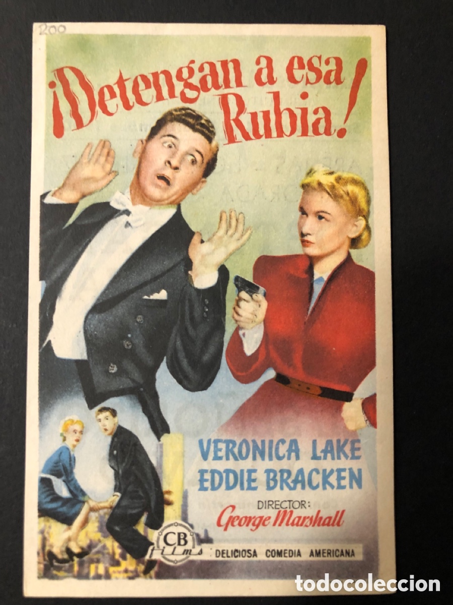  Flyers Publicitaires de films Anciens: Programa detengan a esa rubia veronica lake con publicidad circuito cines de sans A4