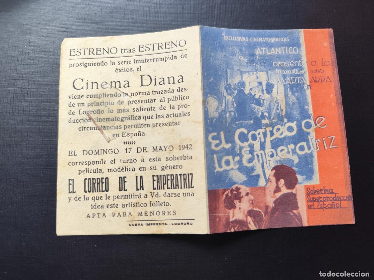  Foglietti di film di film antichi di cinema: El Correo de la Emperatriz con Publicidad Cine Diana Logro&ntilde;o