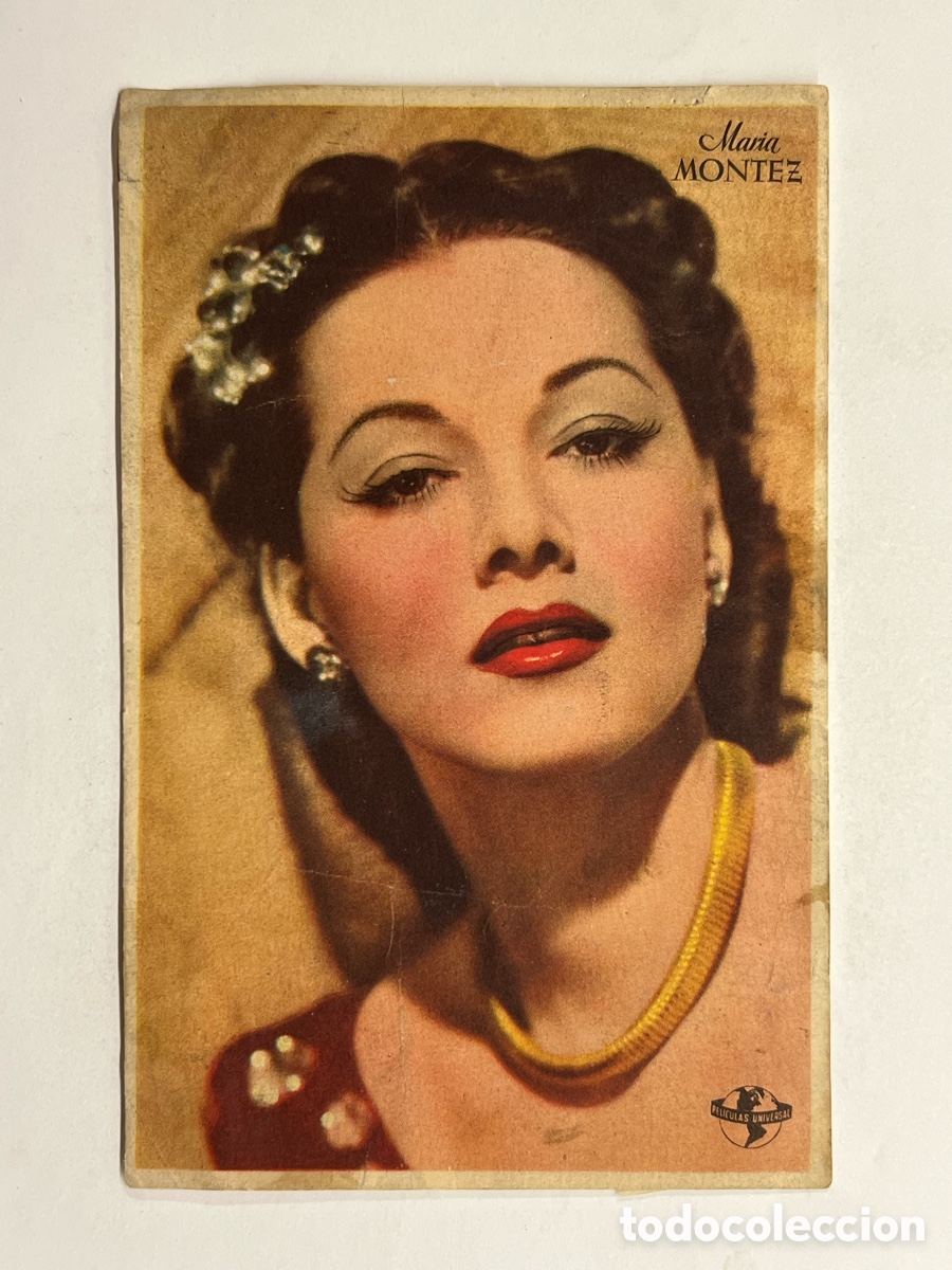 Cine: MAR&Iacute;A MONTEZ. Pel&iacute;culas Universal. Programa Cine (h.1945?) - Foto 1