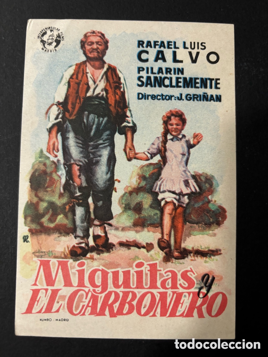 Folhetos de m&atilde;o de filmes antigos de cinema: Programa miguitas y el carbonero Rafael Luis Calvo A3