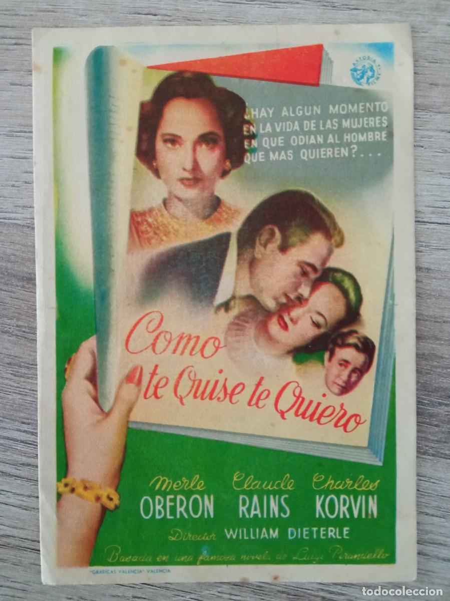 Folhetos de m&atilde;o de filmes antigos de cinema: COMO TE QUISE TE QUIERO, MERLE OBERON, INAUGURACI&Oacute;N DEL TEATRO FLORIDA DE VITORIA