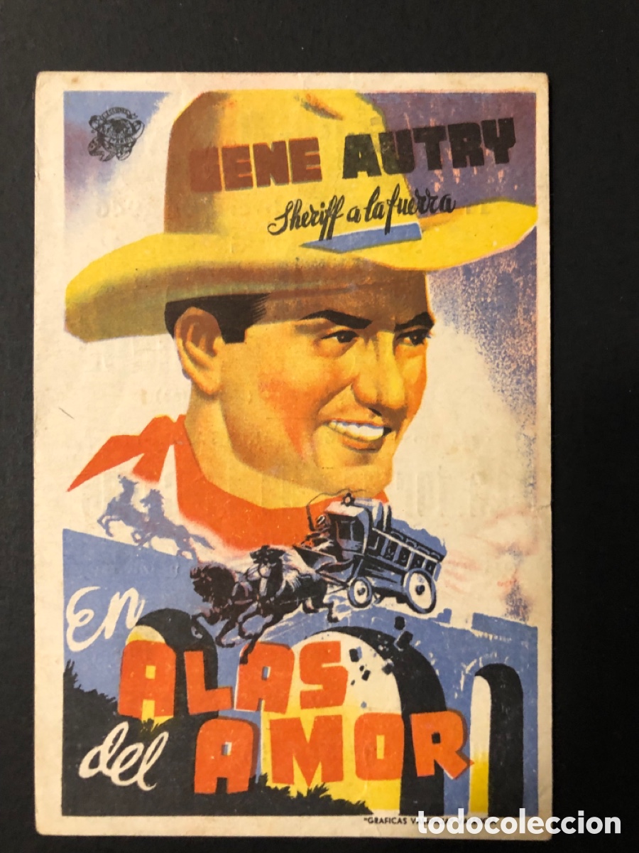 Folhetos de m&atilde;o de filmes antigos de cinema: Programa en alas del amor Gene Autry con publicidad cine cultural mislata A12