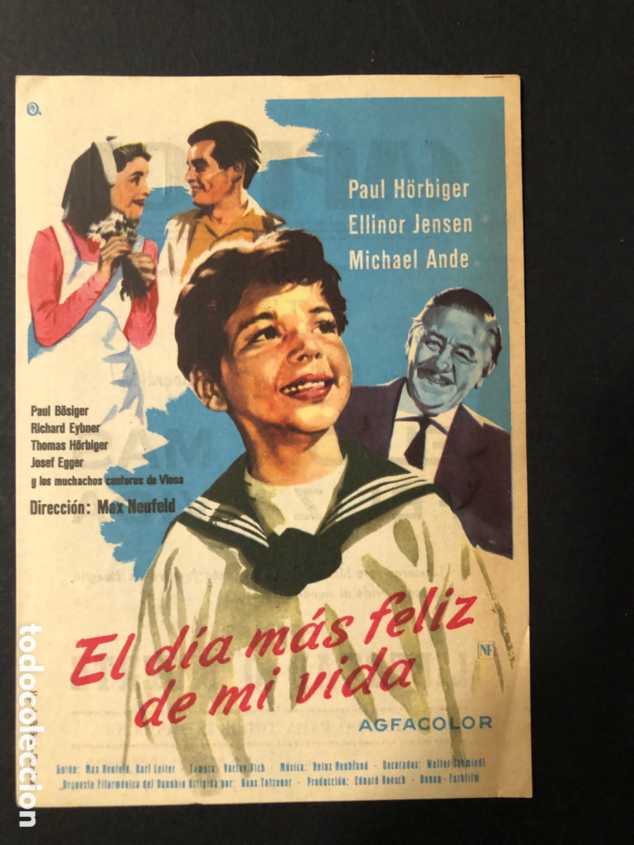 Folhetos de m&atilde;o de filmes antigos de cinema: Programa el d&iacute;a m&aacute;s feliz de mi vida paul Horbiger con publicidad cine capitol tarragona A12