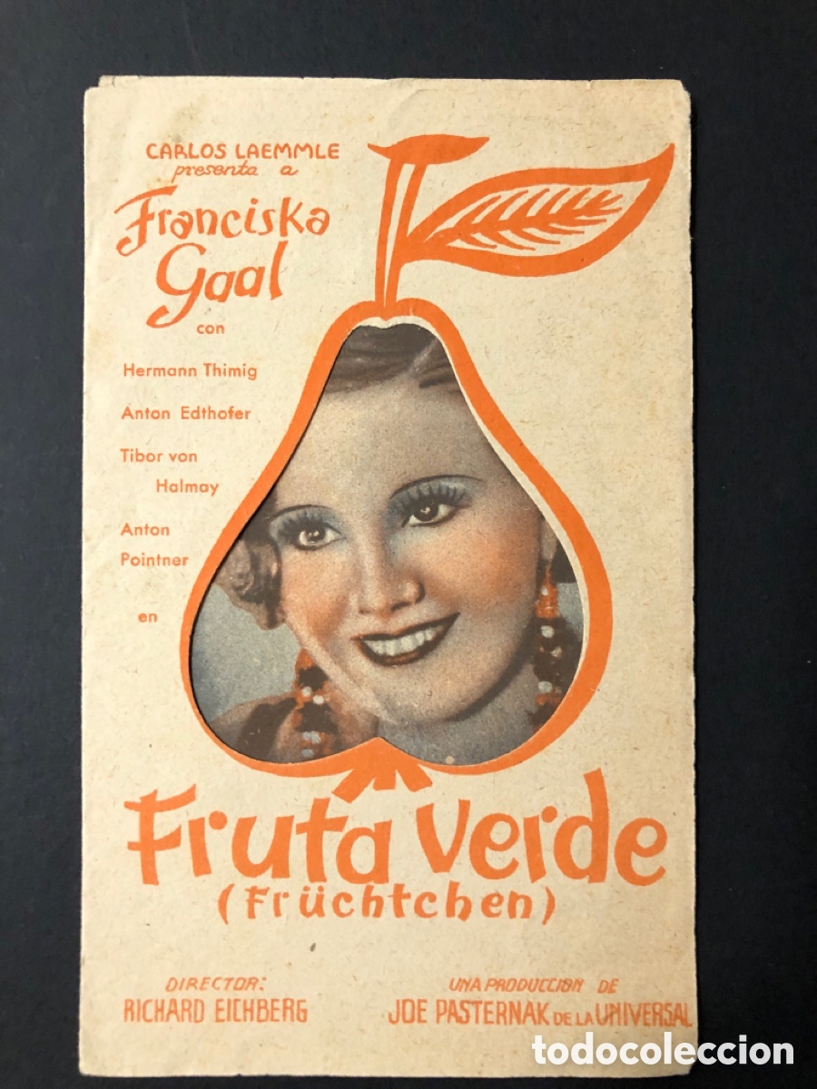 Folhetos de m&atilde;o de filmes antigos de cinema: Programa troquelado fruta verde Franciska Gaal con publicidad cine central A12