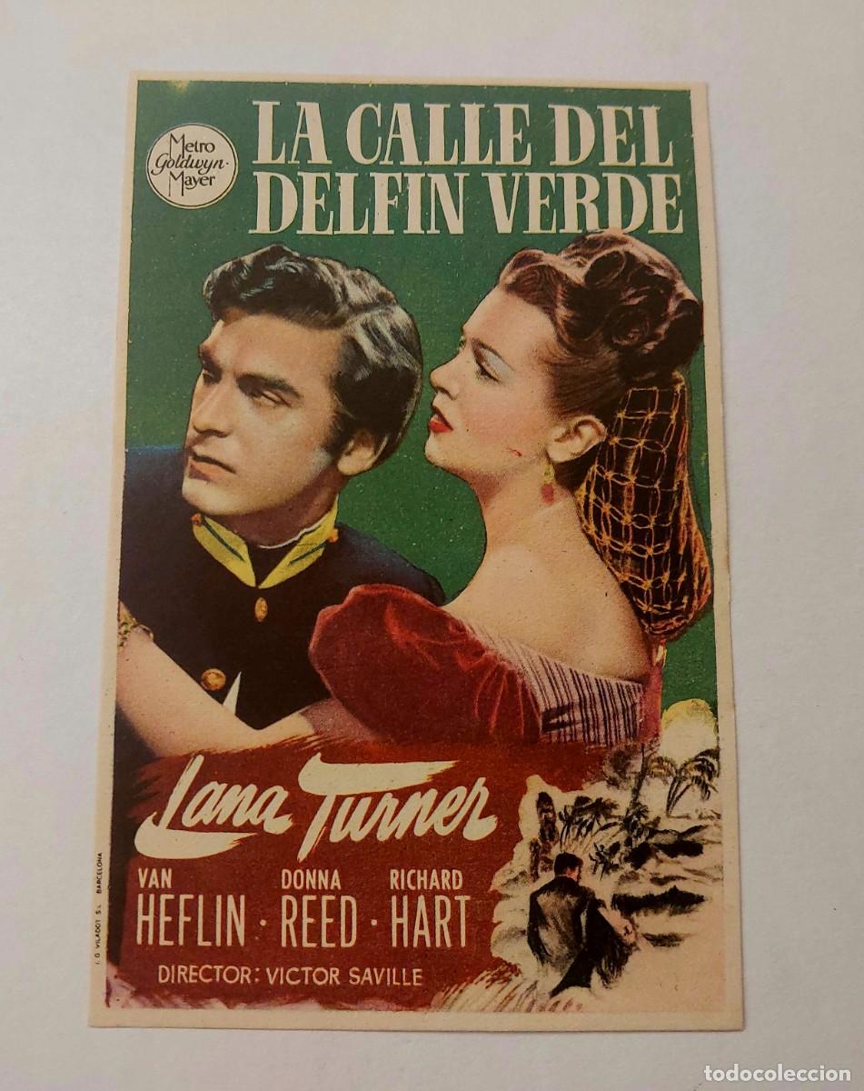 Folhetos de m&atilde;o de filmes antigos de cinema: La Calle del Delf&iacute;n Verde Lana Turner 1947 Sin Publicidad