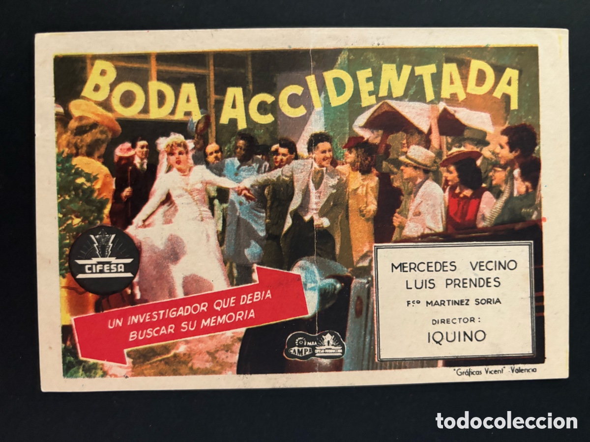  Flyers Publicitaires de films Anciens: Programa cifesa boda accidentada Mercedes vecino con publicidad gran cinema liceo A3