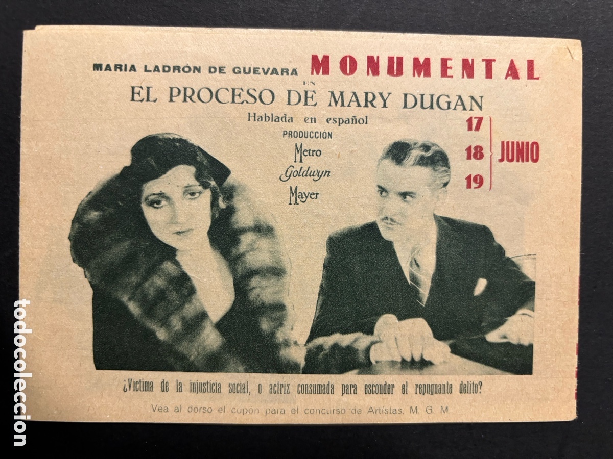  Foglietti di film di film antichi di cinema: Programa el proceso de Mary Dugan Mar&iacute;a F ladr&oacute;n de guevara con publicidad cine monumental A13