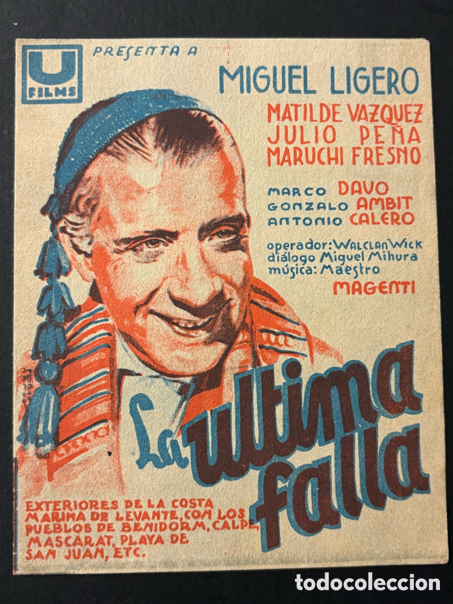  Foglietti di film di film antichi di cinema: Programa la &uacute;ltima falla Miguel ligero con publicidad cine alameda alcoy A13
