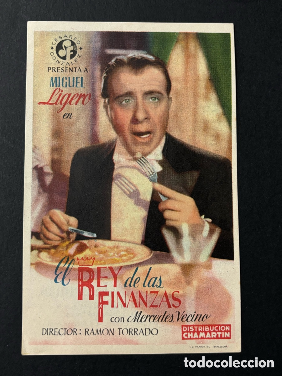  Foglietti di film di film antichi di cinema: Programa el rey de las finanzas Miguel ligero con publicidad cine jard&iacute;n plus ultra A13