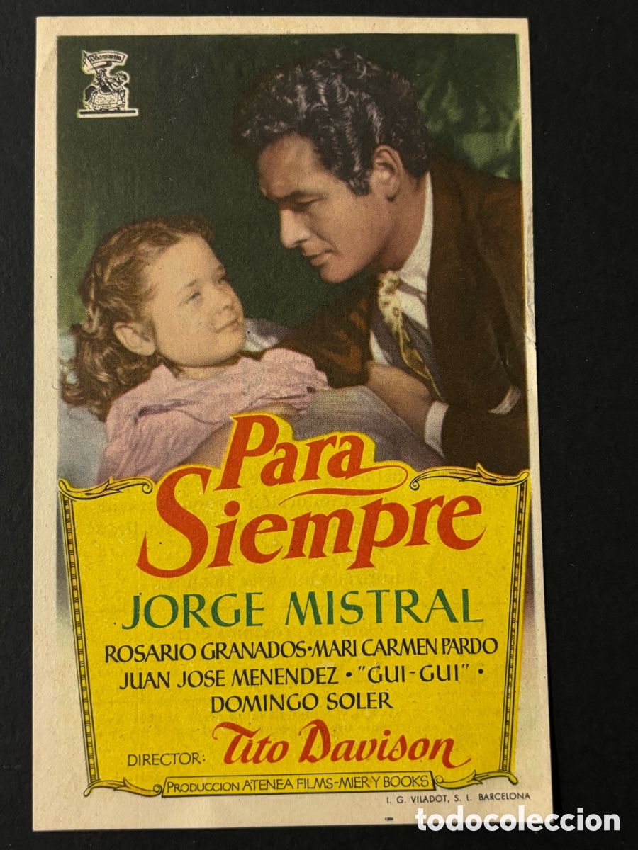  Foglietti di film di film antichi di cinema: Programa para siempre Jorge Mistral con publicidad cine verano J&aacute;tiva A13