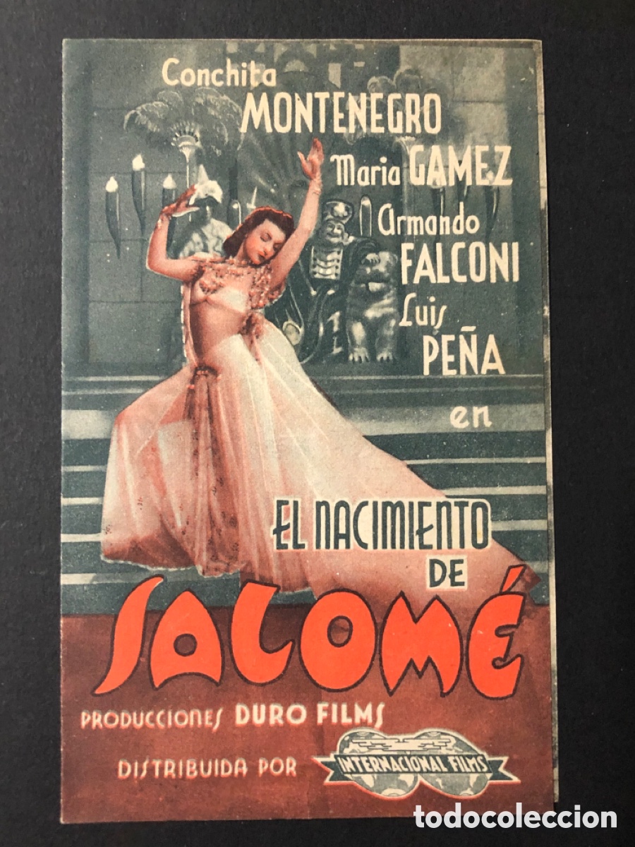  Foglietti di film di film antichi di cinema: Programa el nacimiento de salome Conchita Montenegro con publicidad cine principal A13
