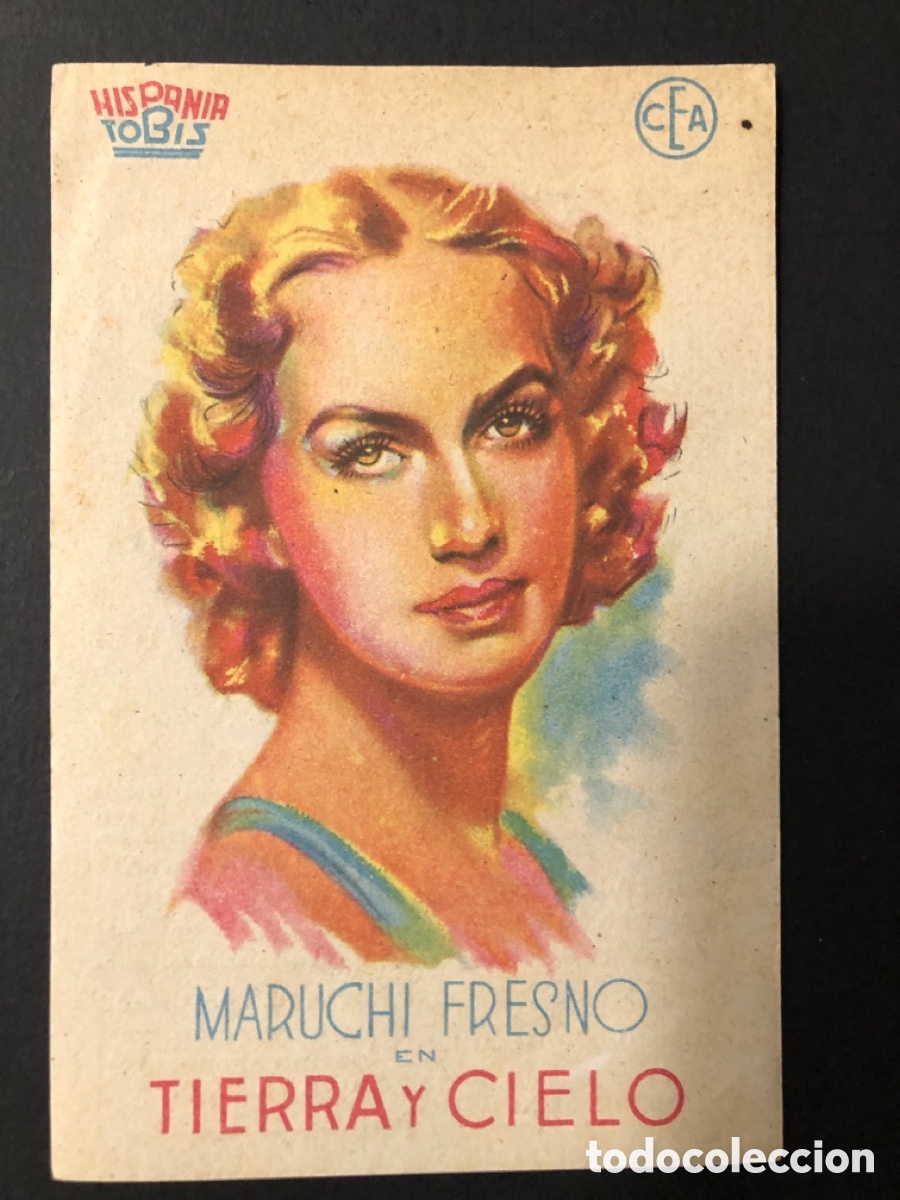 Folhetos de m&atilde;o de filmes antigos de cinema: Programa tierra y cielo maruchi fresno con publicidad cinema victoria A13