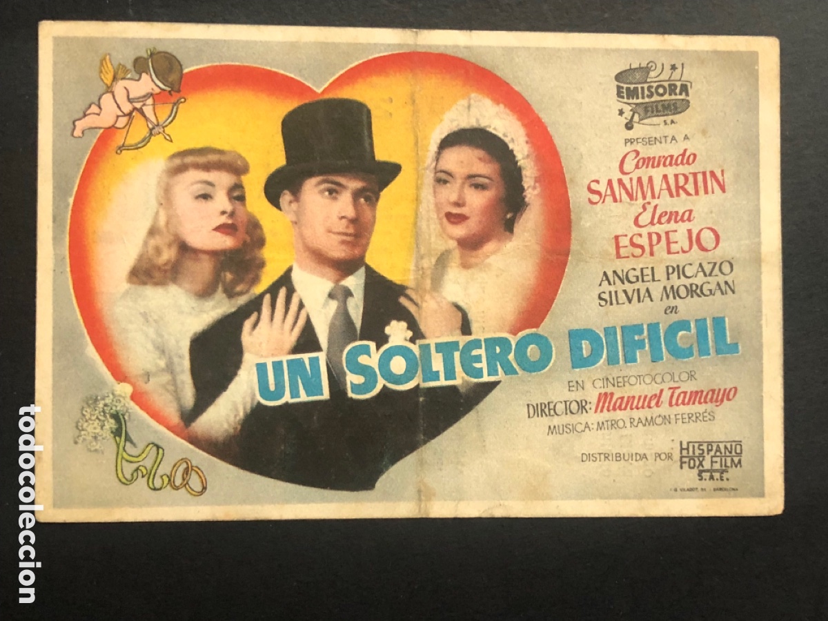 Folhetos de m&atilde;o de filmes antigos de cinema: Programa un soltero dif&iacute;cil Conrado San Mart&iacute;n con publicidad cine sur mislata A13