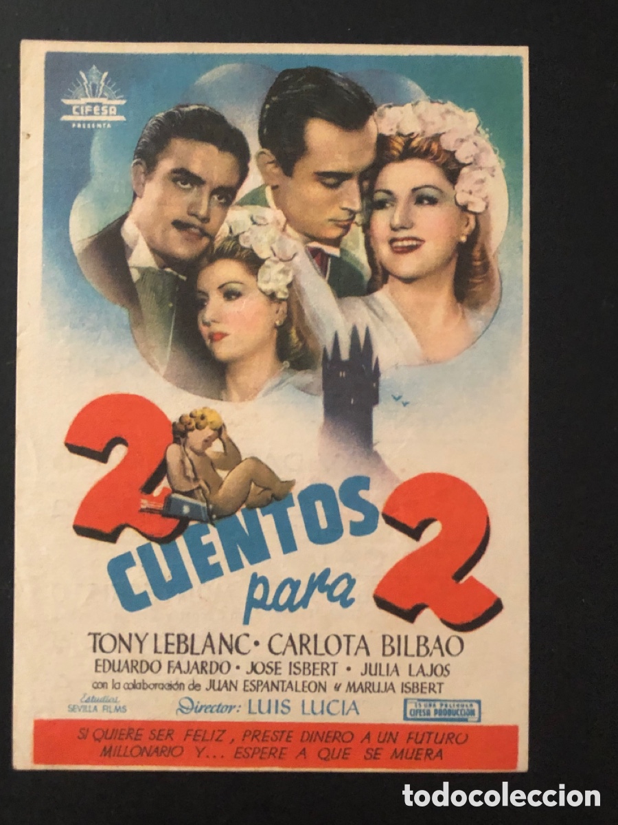  Foglietti di film di film antichi di cinema: Programa 2 cuentos para 2 Tony leblanc con publicidad cine marina valencia A13