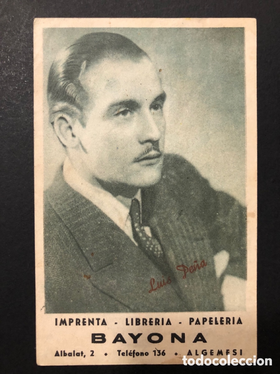 Folhetos de m&atilde;o de filmes antigos de cinema: Programa foto luis pe&ntilde;a con publicidad imprenta Bayona algemesi A13