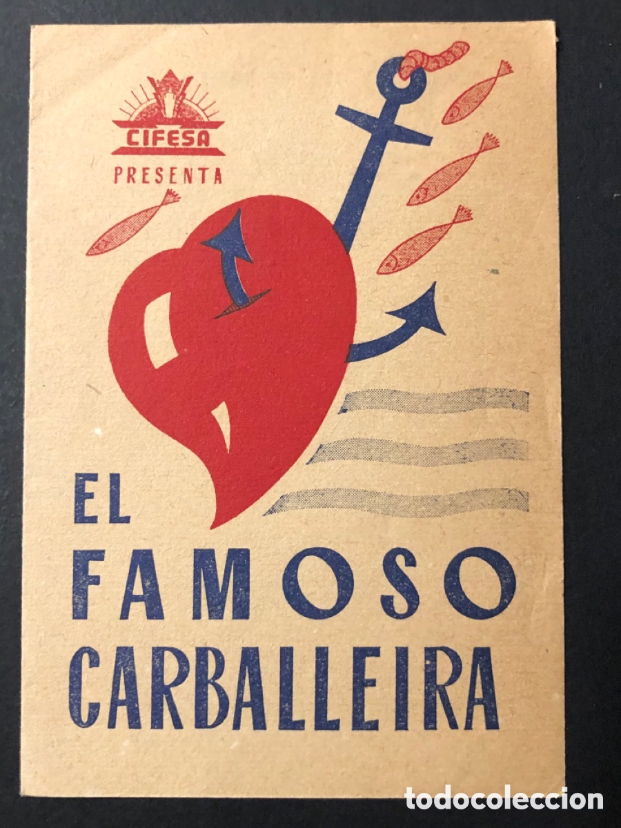 Folhetos de m&atilde;o de filmes antigos de cinema: Programa Cifesa cancionero el famoso carballeira con publicidad coliseo olympia A13