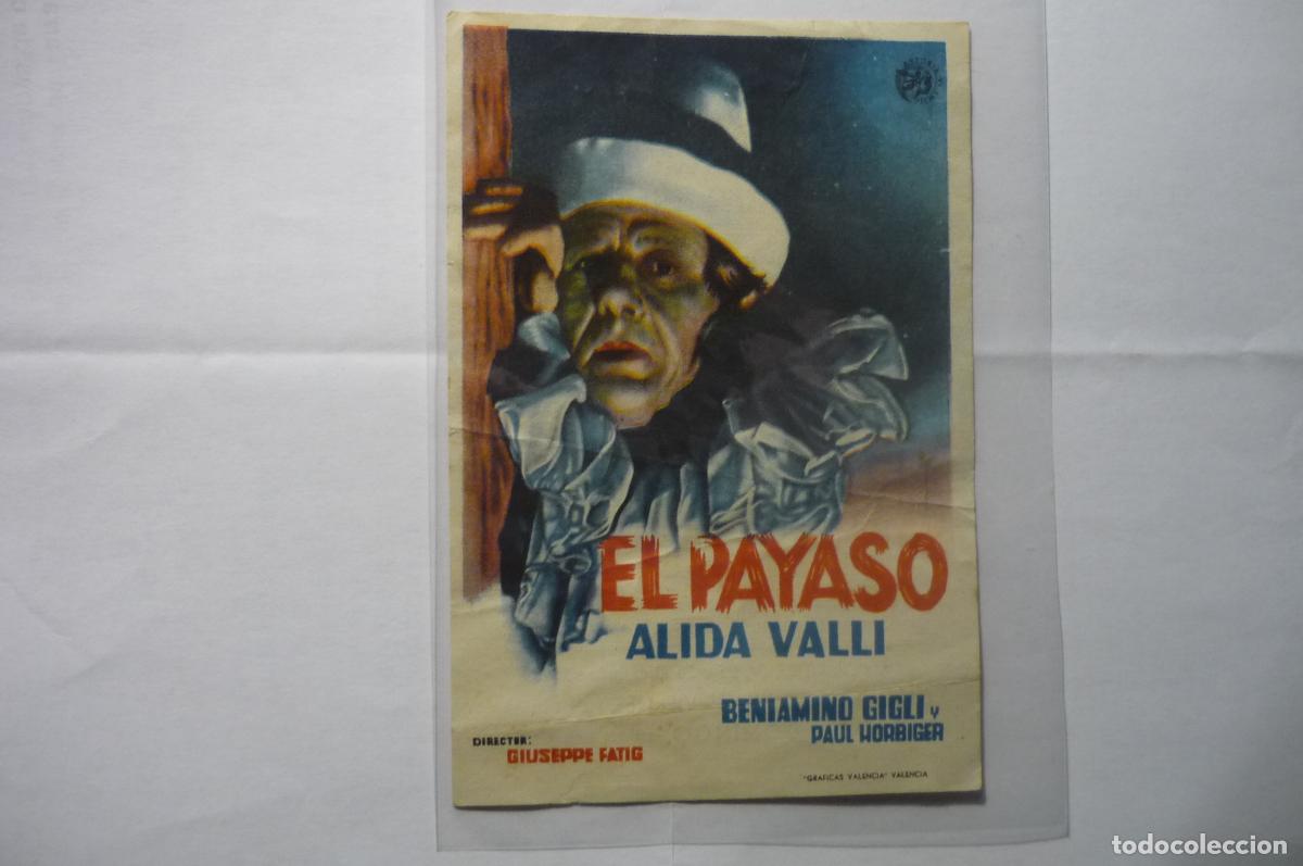  Foglietti di film di film antichi di cinema: PROGRAMA EL PAYASO.-ALIDA VALLI PUBLICIDAD