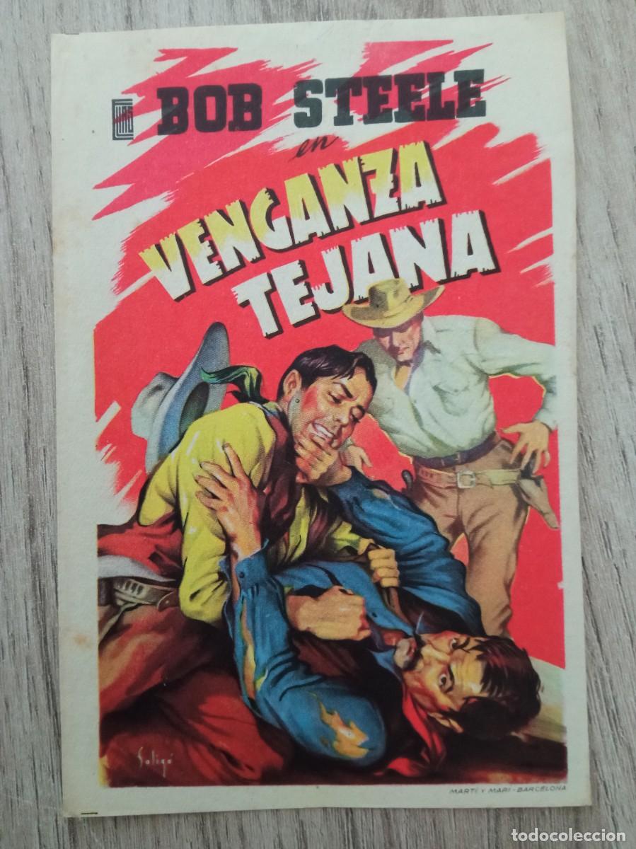 Cine: VENGANZA TEJANA, BOB STEELE, SOLIG&Oacute; - Foto 1