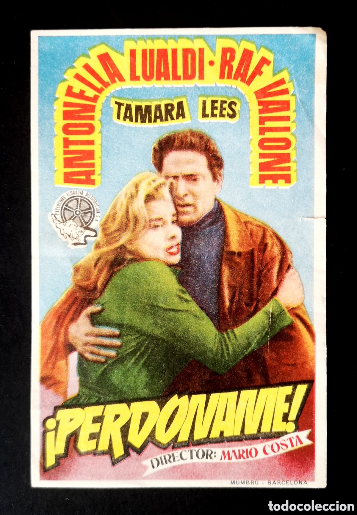  Foglietti di film di film antichi di cinema: &iexcl;PERDONAME! - RAF VALLONE