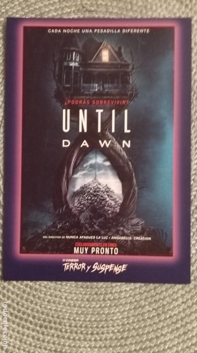 Cine: PROGRAMA DE ** UNTIL DAWN **. 21 x 15 CMS. - Foto 1