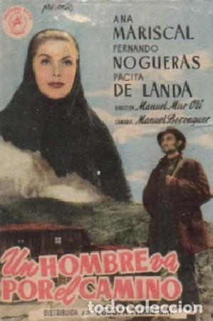 Folhetos de m&atilde;o de filmes antigos de cinema: PROGRAMA DE CINE: UN HOMBRE VA POR EL CAMINO PC-9596
