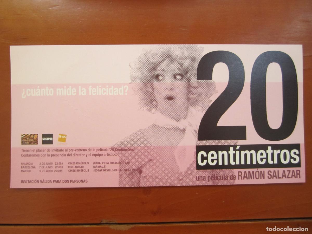 Cine: 20 CENTIMETROS - INVITACION FOLLETO MANO ORIGINAL PREESTRENO - RAMON SALAZAR MONICA CERVERA