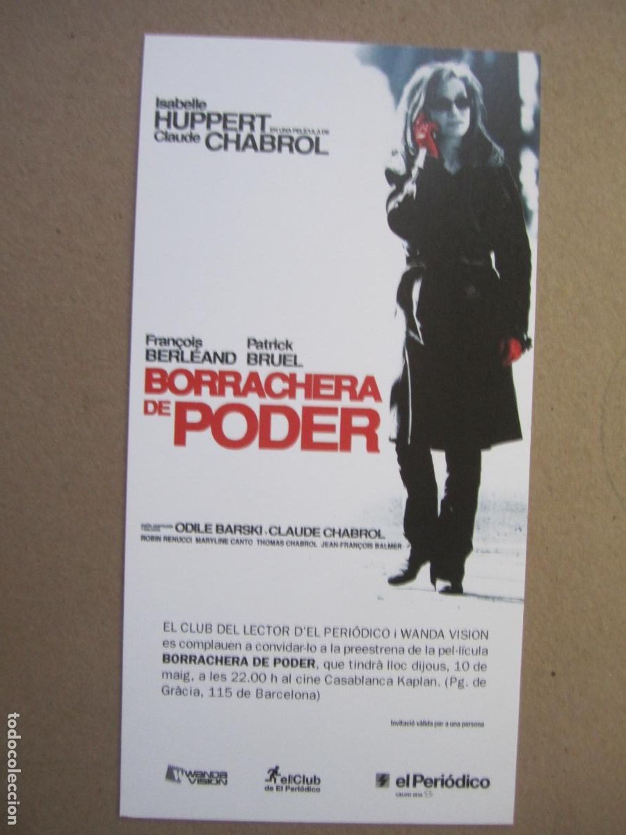 Cine: borrachera de poder folleto mano original invitacion preestreno - claude chabrol isabelle huppert