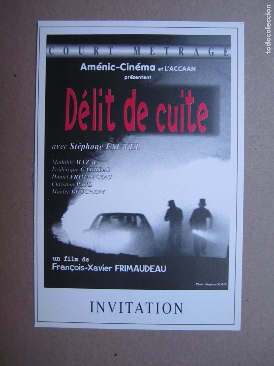 Cine: delit de cuite - invitacion folleto mano original francia - stephane fauvel mathilde mazau