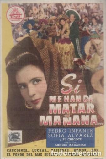 Cine: PROGRAMA DE CINE: SI ME HAN DE MATAR MA&Ntilde;ANA PC-10368 - Foto 1