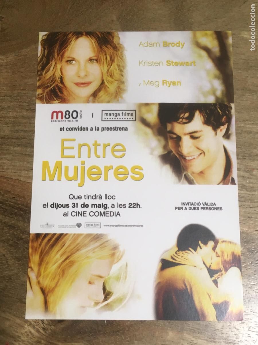 Cine: entre mujeres - folleto mano invitacion preestreno - meg ryankristen stewart adam brody