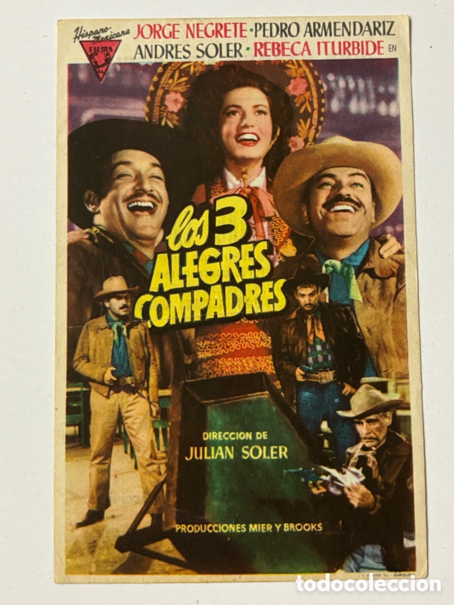 Cine: Programa los 3 alegres compadres Jorge Negrete con publicidad cine parque atracciones silla A18 - Foto 1