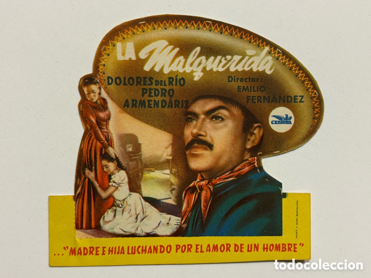 Cine: Programa troquelado la malquerida Dolores del R&iacute;o Pedro armendariz A18 - Foto 1