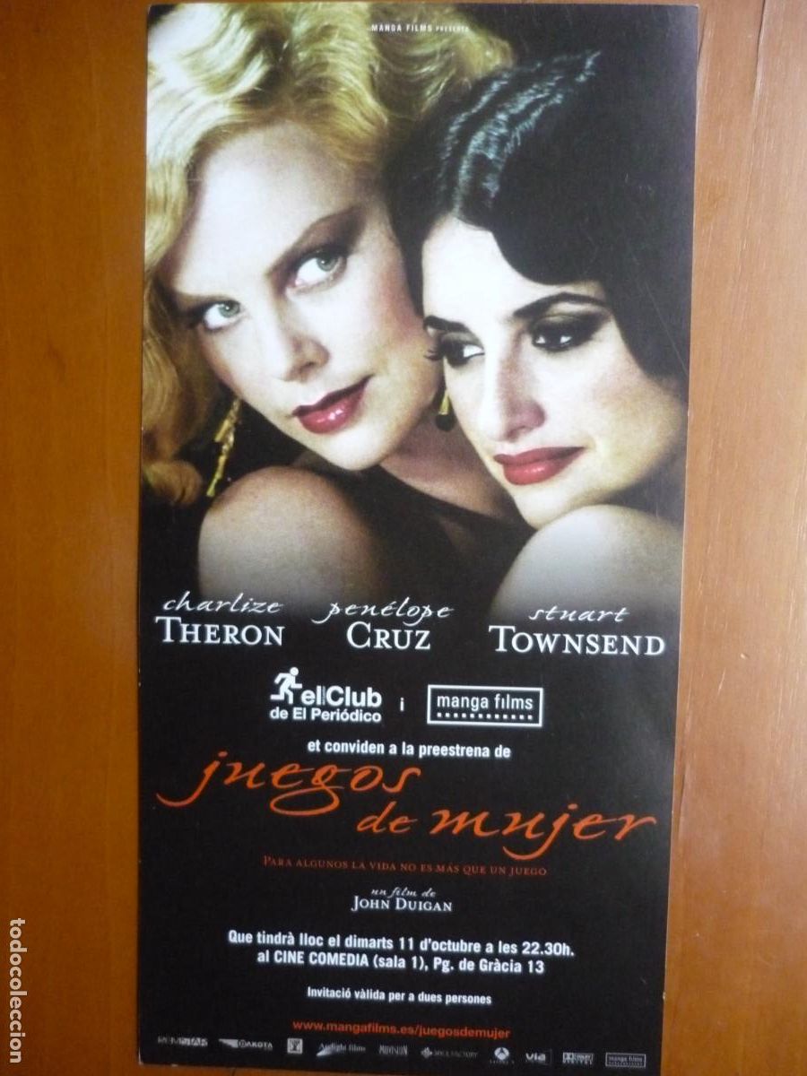 Cine: juegos de mujer - folleto original invitacion estreno - charlize theron penelope cruz cine comedia