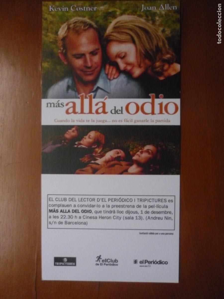 Cine: mas alla del odio - folleto mano invitacion preestreno - joan allen kevin costner Evan Rachel Wood