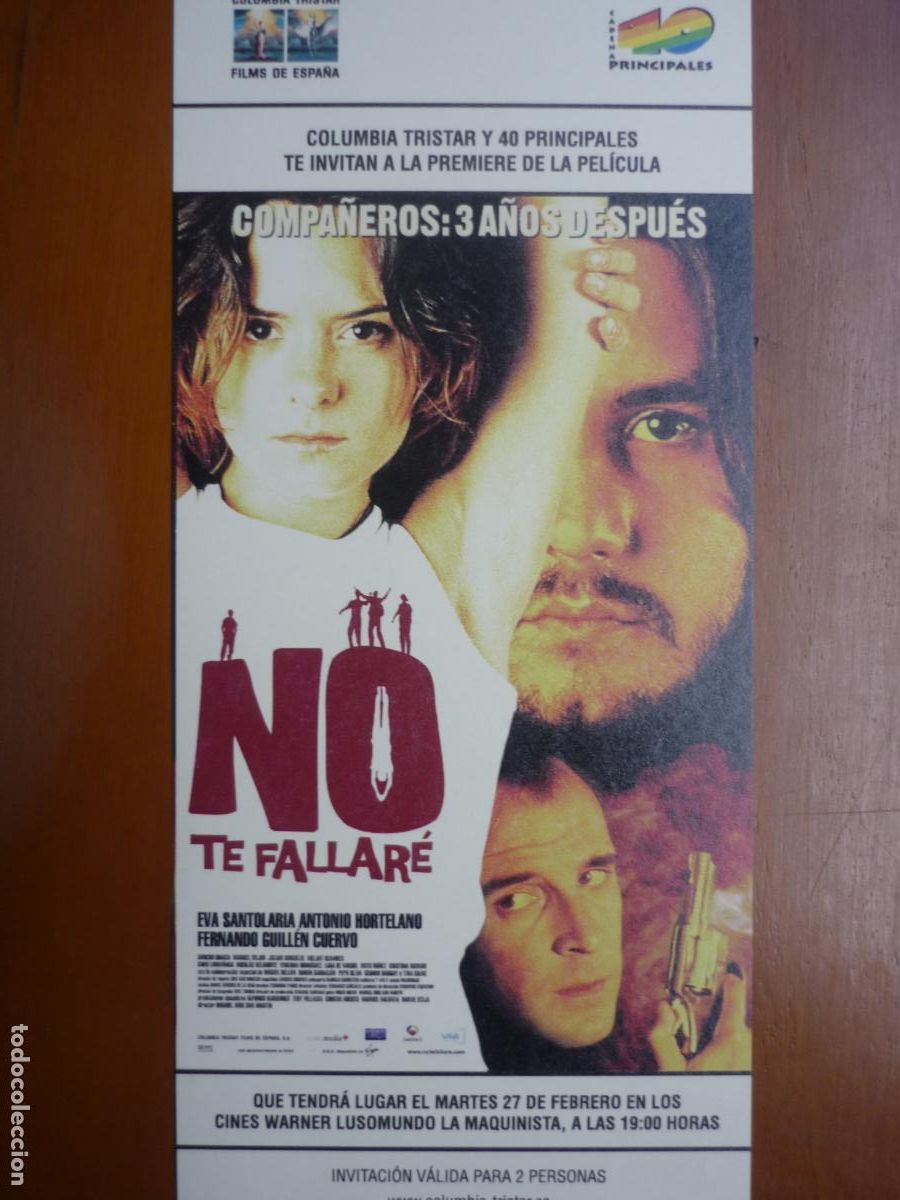 Cine: no te fallare - folleto mano invitacion preestreno - eva santolaria fernando guiller cuervo