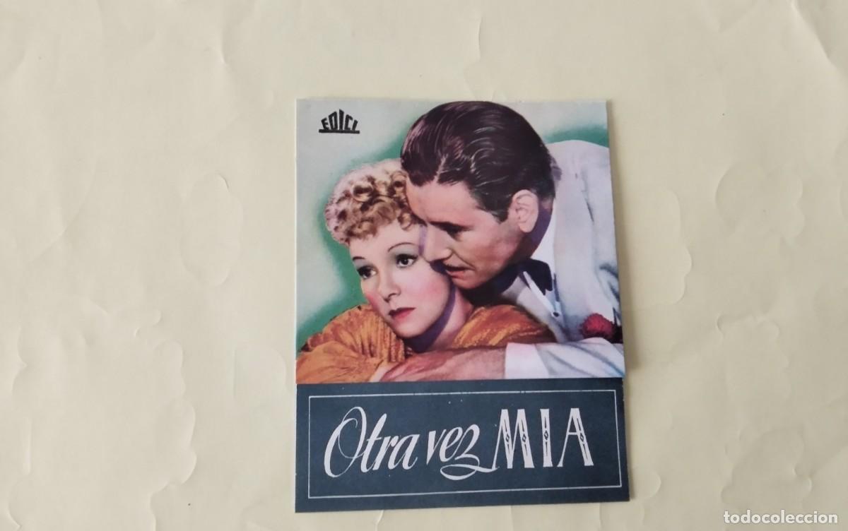 Cine: PROGRAMA DE MANO DOBLE DE LA PELICULA &rdquo; OTRA VEZ MIA &rdquo; - Foto 2
