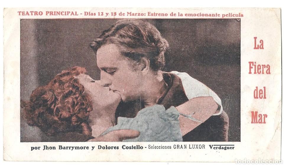 Cine: LA FIERA DEL MAR PROGRAMA TARJETA GRAN LUXOR VERDAGUER JOHN BARRYMORE DOLORES COSTELLO