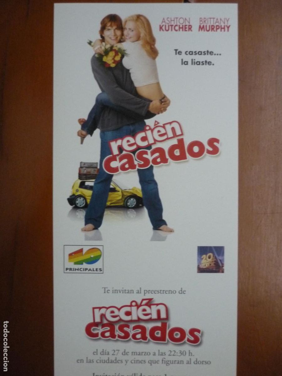 Foglietti di film di film antichi di cinema: recien casados - folleto mano invitacion estreno - brittany murphy ashton kutcher