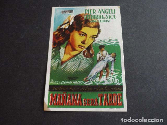 Cine: MA&Ntilde;ANA SER&Aacute; TARDE PROGRAMA DE MANO SIN PUBLICIDAD - Foto 1