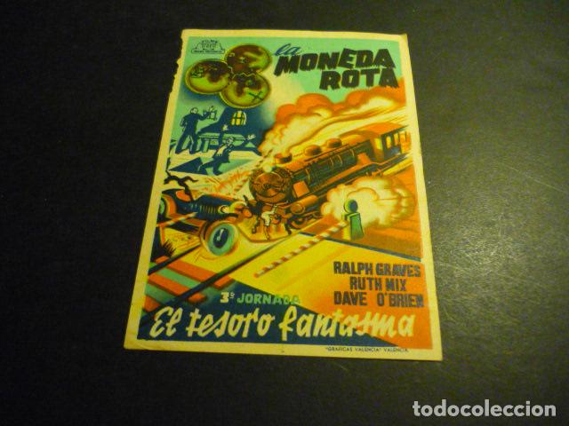 Folhetos de m&atilde;o de filmes antigos de cinema: LA MONEDA ROTA EL TESORO FANTASMA PROGRAMA DE CINE SIN PUBLICIDAD