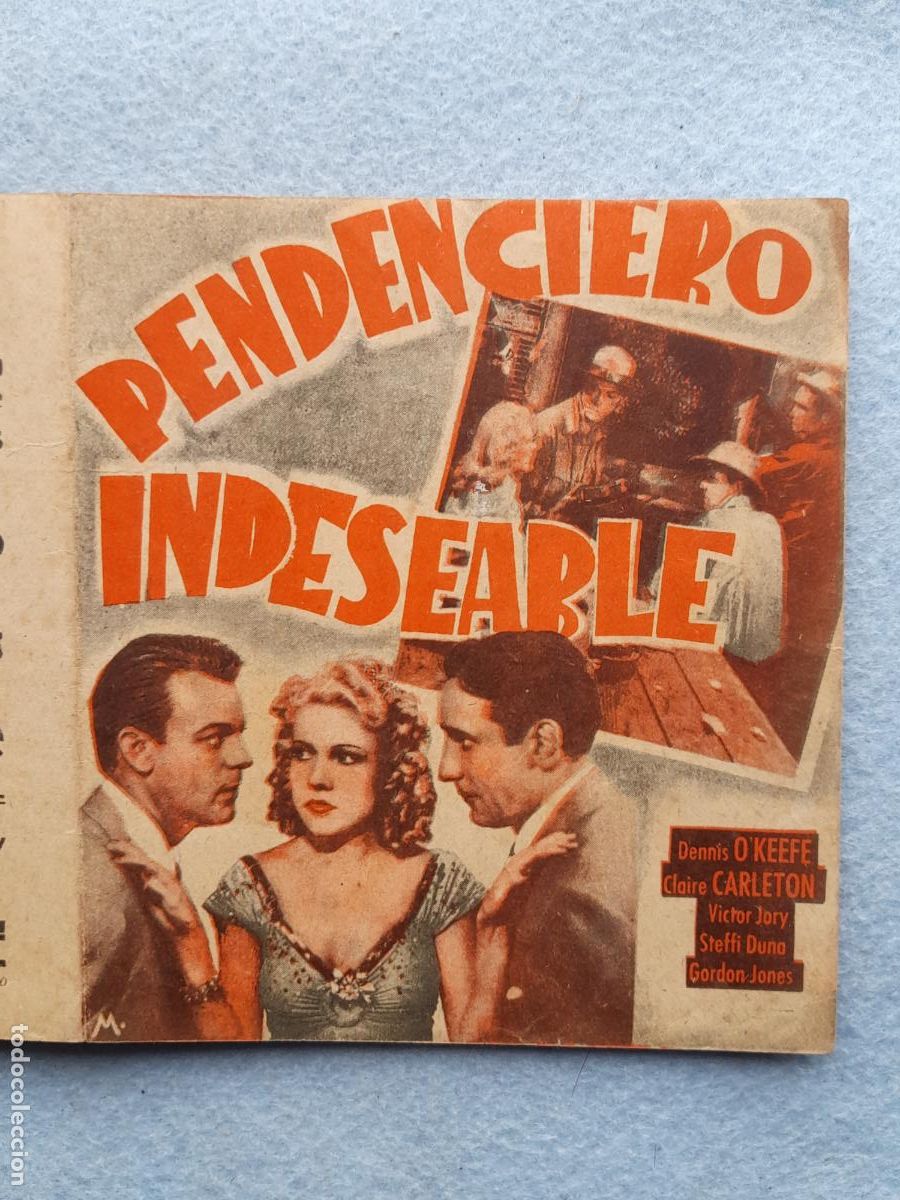 Cine: Pendenciero Indeseable. A&ntilde;o 1945. Dennis O&acute;Keefe, Claire Carleton, Victor Jory.