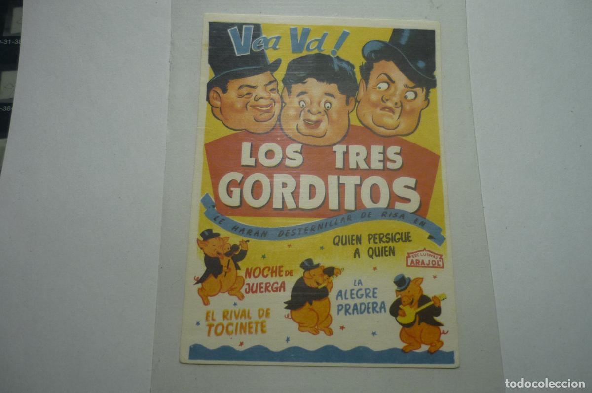 Cine: PROGRAMA LOS TRES GORDITOS,.ARAJOL