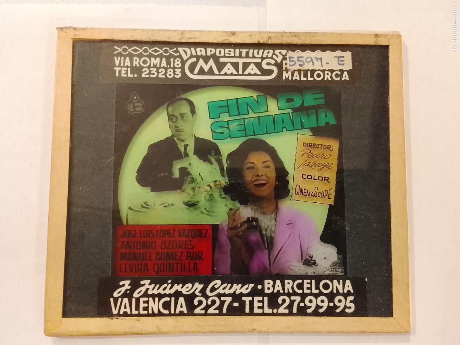 Folhetos de m&atilde;o de filmes antigos de cinema: FIN DE SEMANA-JOSE LUIS LOPEZ VAZQUEZ & ANTONIO OZORES-DIAPOSITIVAS DE CRISTAL MATAS-CINE-VER FOTOS