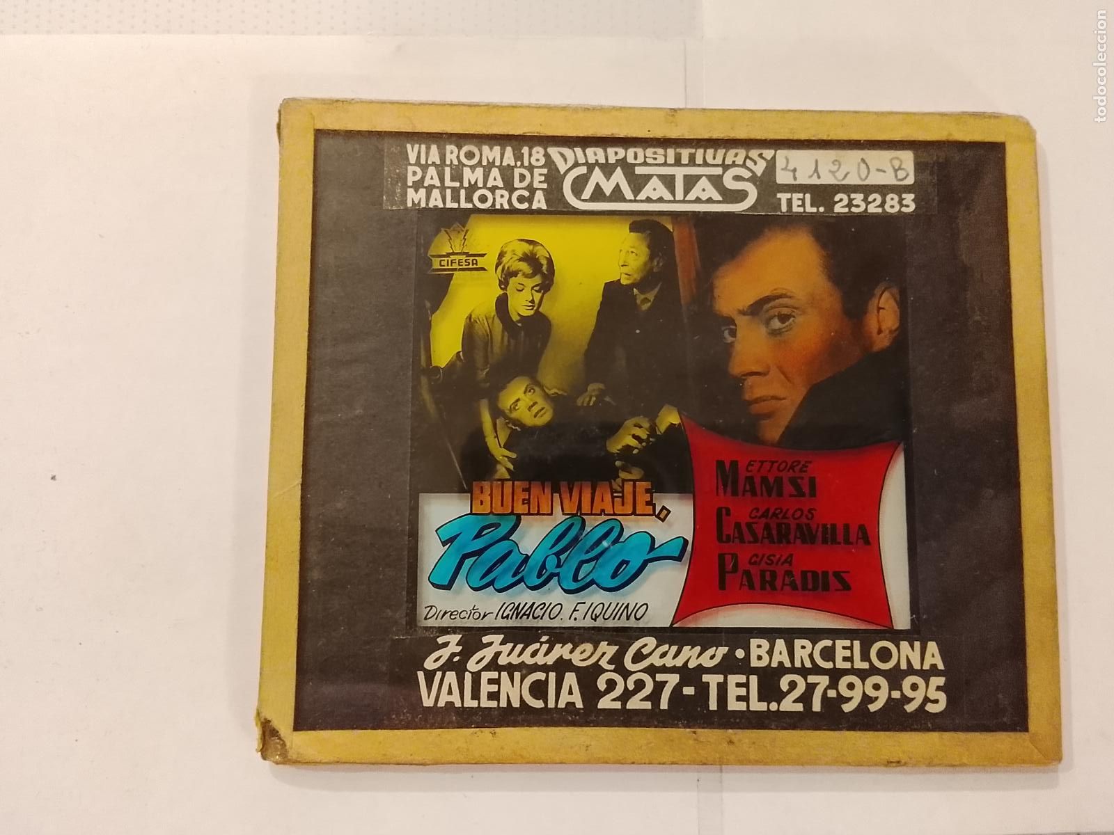 Cine: BUEN VIAJE PABLO-ETTORE MAMSI & CARLOS CASARAVILLA-DIAPOSITIVAS DE CRISTAL MATAS-CINE-VER FOTOS